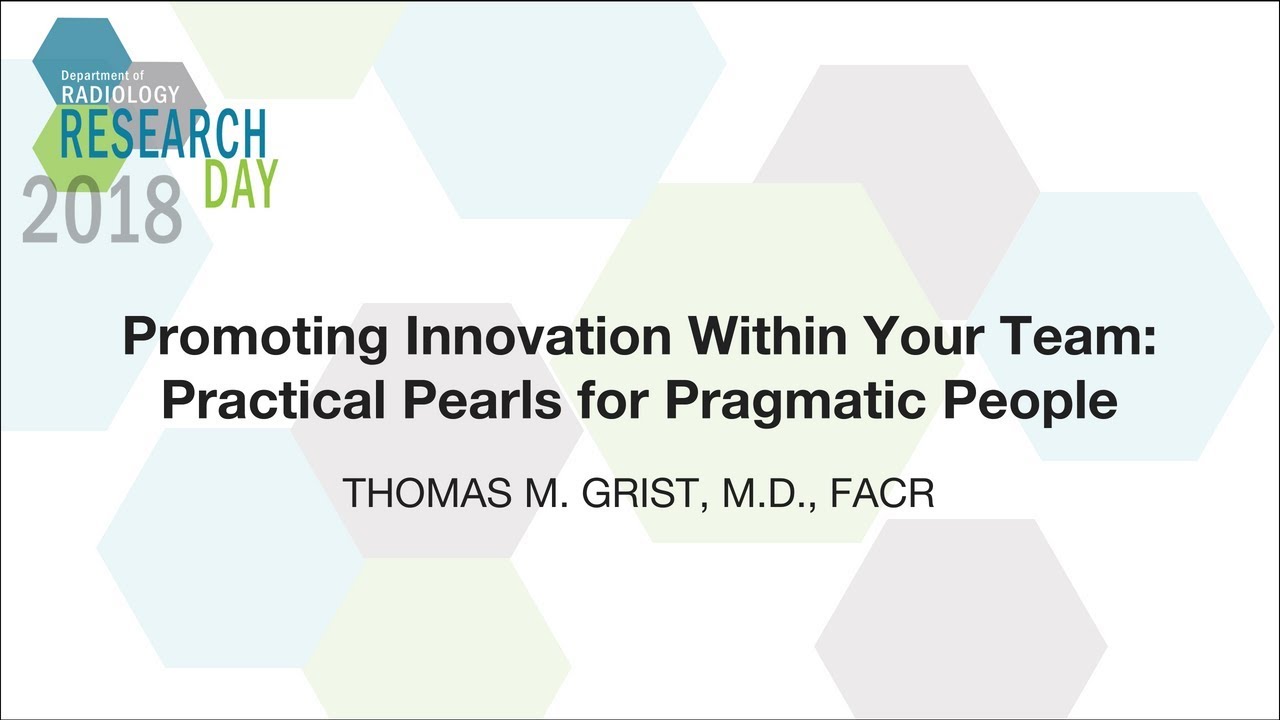 Promoting Innovation Within Your Team: Practical Pearls for Pragmatic People