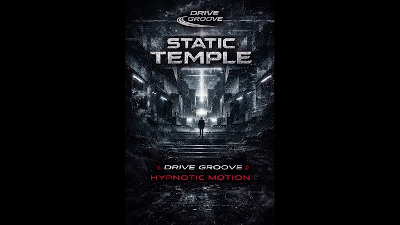 Static Temple – Hypnotic Industrial Techno | Drive Groove