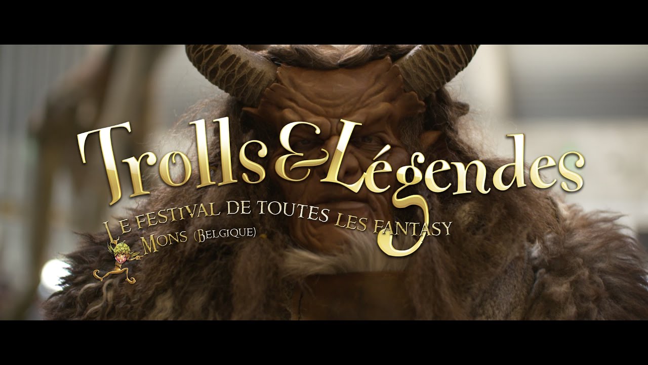 Festival Trolls & Légendes 2017 - Mons/Belgium