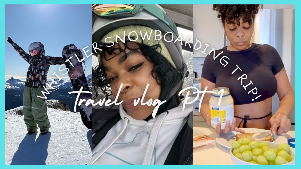 Exploring North Americas BIGGEST Ski Resort for a Week! Whistler Blackcomb snowboarding! Pt. 1