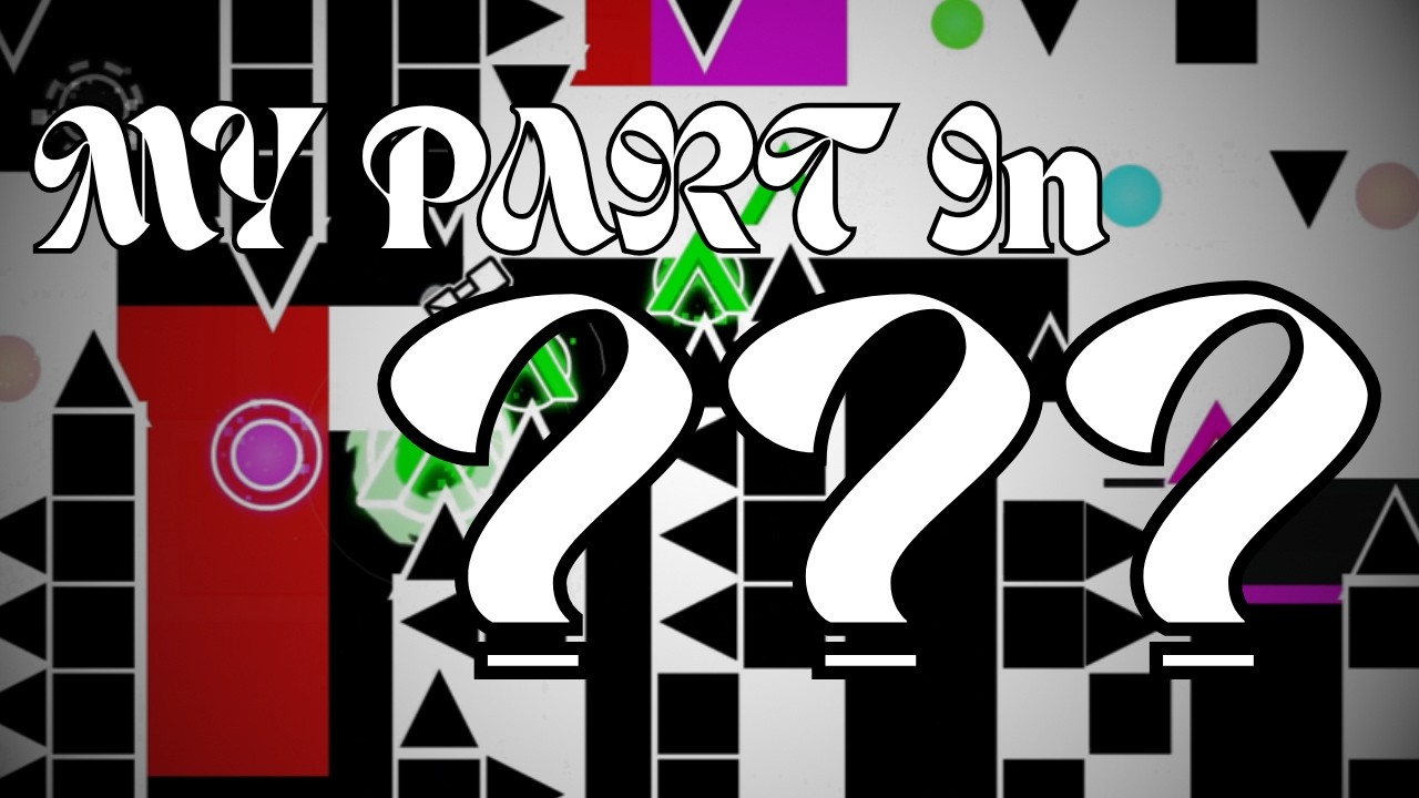 My Part in ???