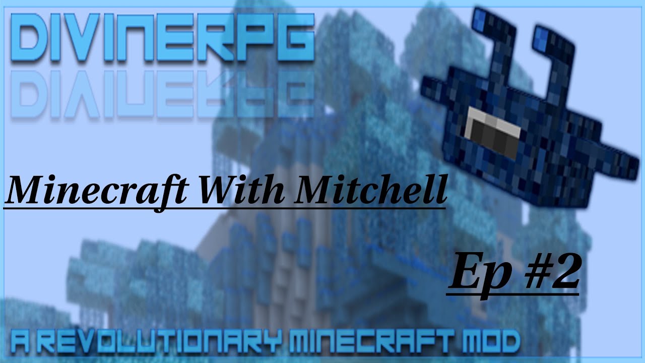 Divine RPG: Minecraft with Mitchell: The Search Begin's...