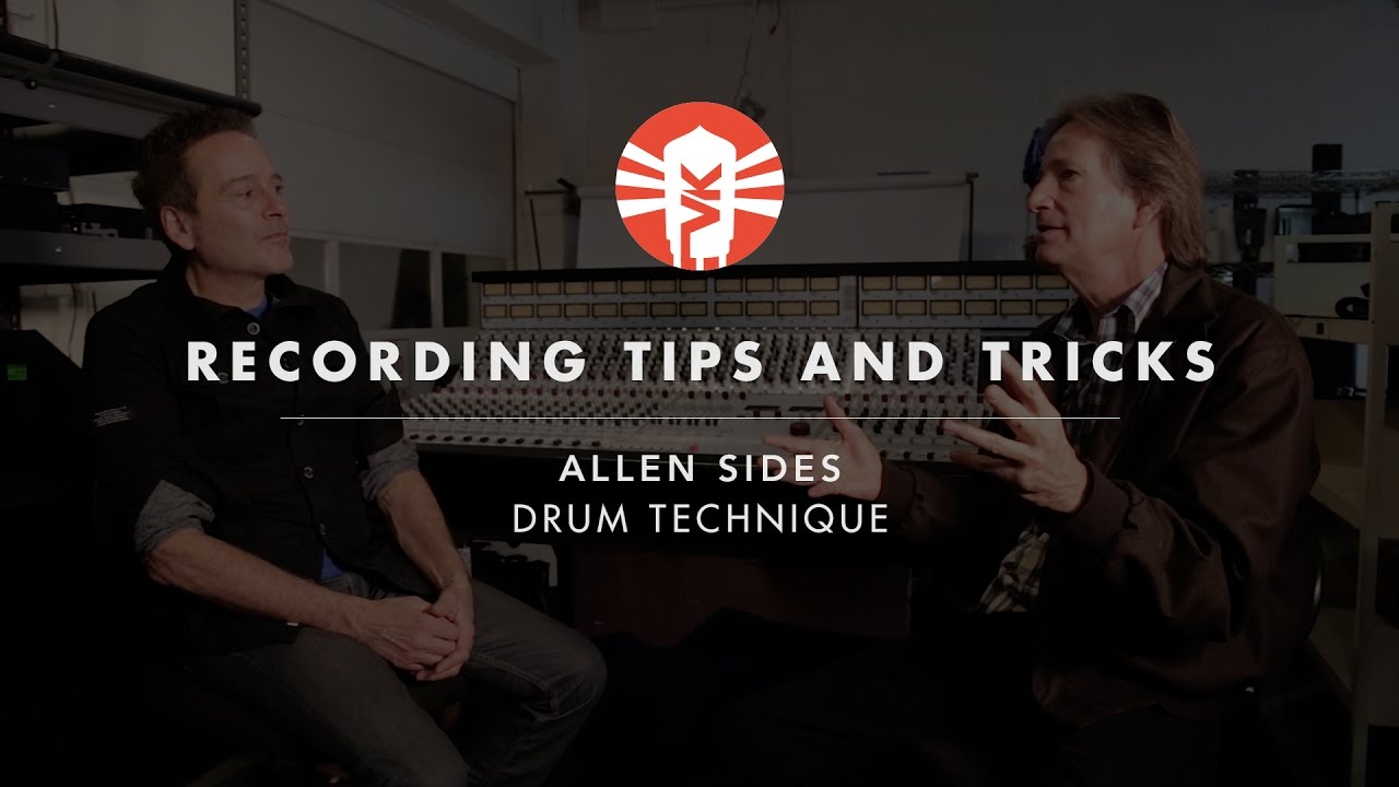 Recording Tips & Tricks with Allen Sides (Drum Technique)
