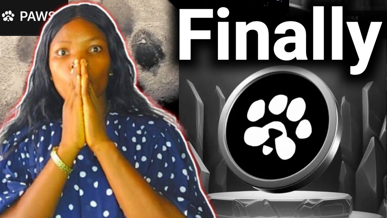 Paws Final Listing Date Confirmed - Paws Airdrop New Listing Date Announced