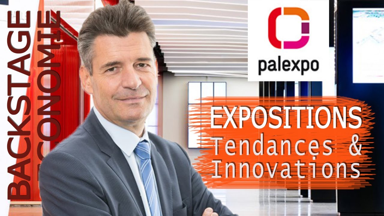 Expositions, Foires et Salons : Tendances & innovations PALEXPO SA