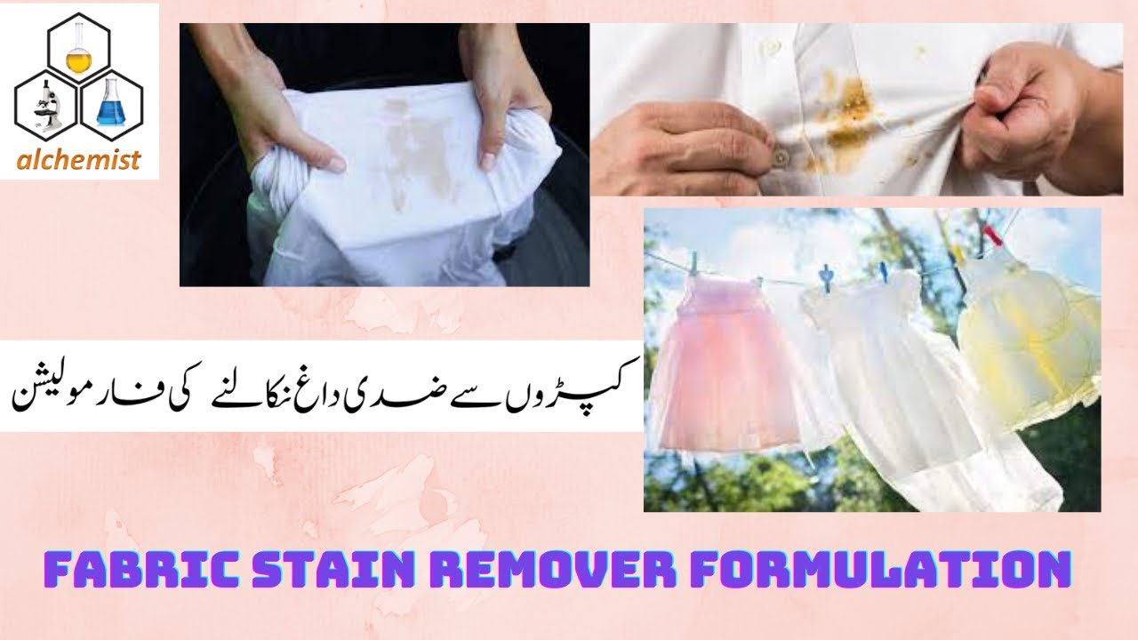 Fabric Stain Remover Formulation