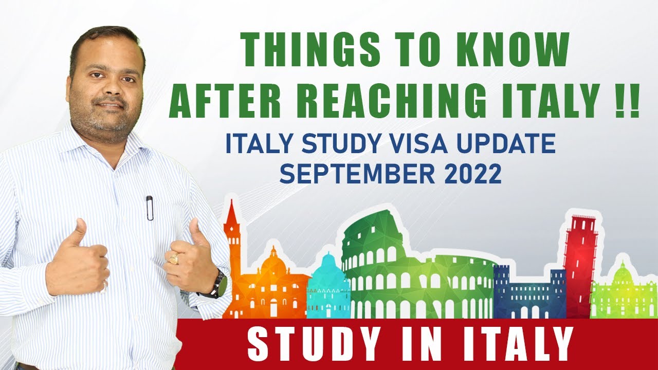 Italy Study Visa Update 2022 | Things to know after reaching Italy | Study in Italy