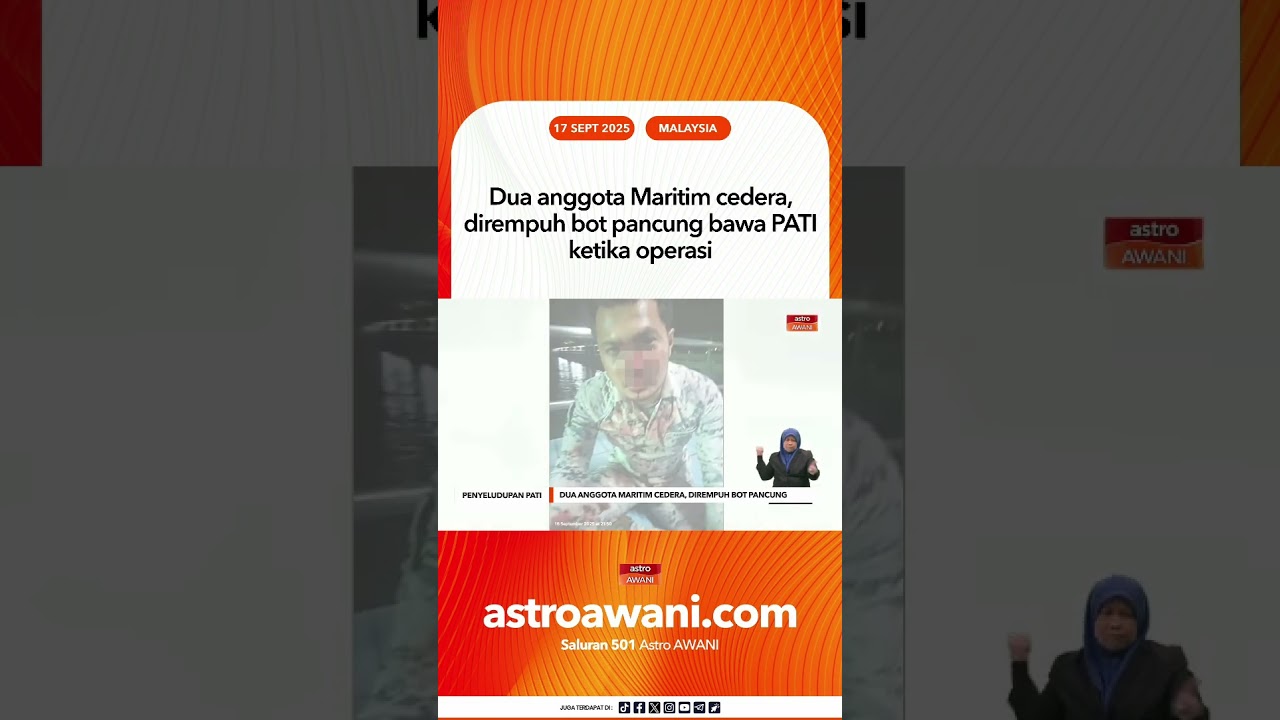 Dua anggota Maritim cedera, dirempuh bot pancung bawa PATI ketika operasi