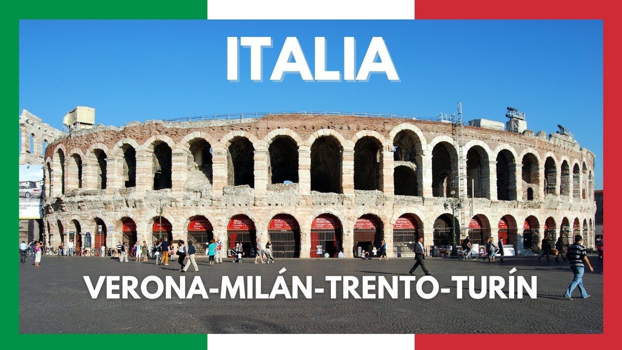 ITALIA, Verona, Milán, Turín, Trento, Aosta