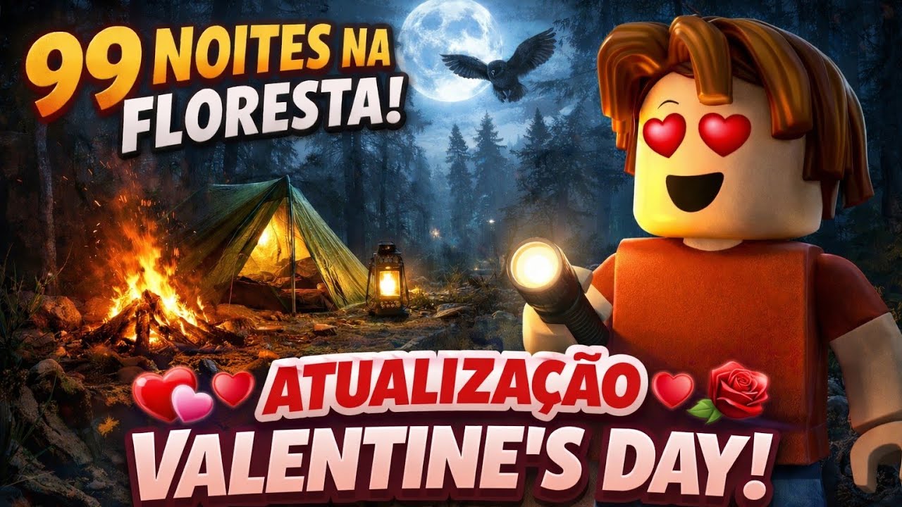 🔥 ATUALIZAÇÃO VALENTINE’S DAY em 99 NOITES NA FLORESTA 😍🌹 VOCÊ VIU ISSO?! | Roblox