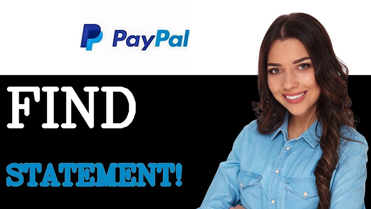 How To Find The Statement PayPal Credit Card (2025)