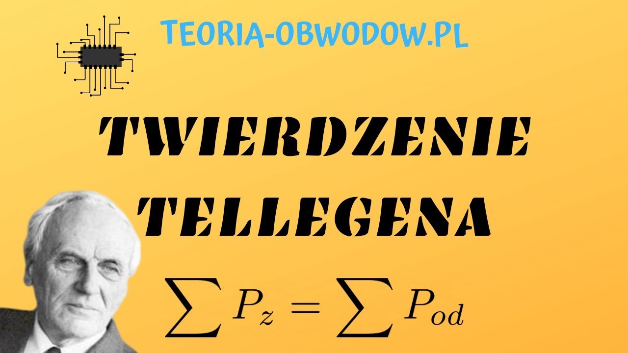 ZADANIE: TWIERDZENIE, ZASADA TELLEGENA - BILANS MOCY W OBWODZIE | TEORIA-OBWODOW.PL