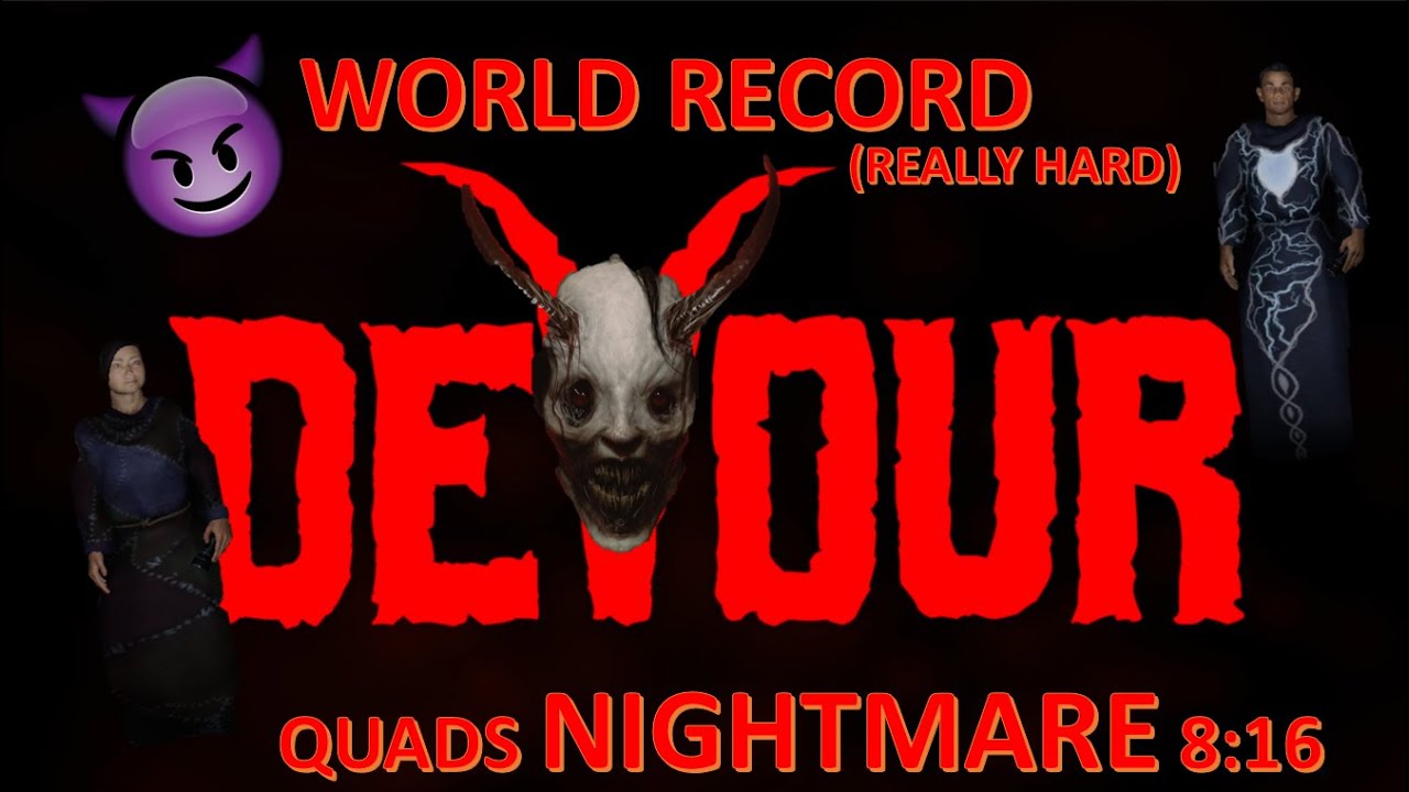 [Former WR] DEVOUR Asylum Speedrun | Quads Nightmare | 1.0.19+ | 8:16