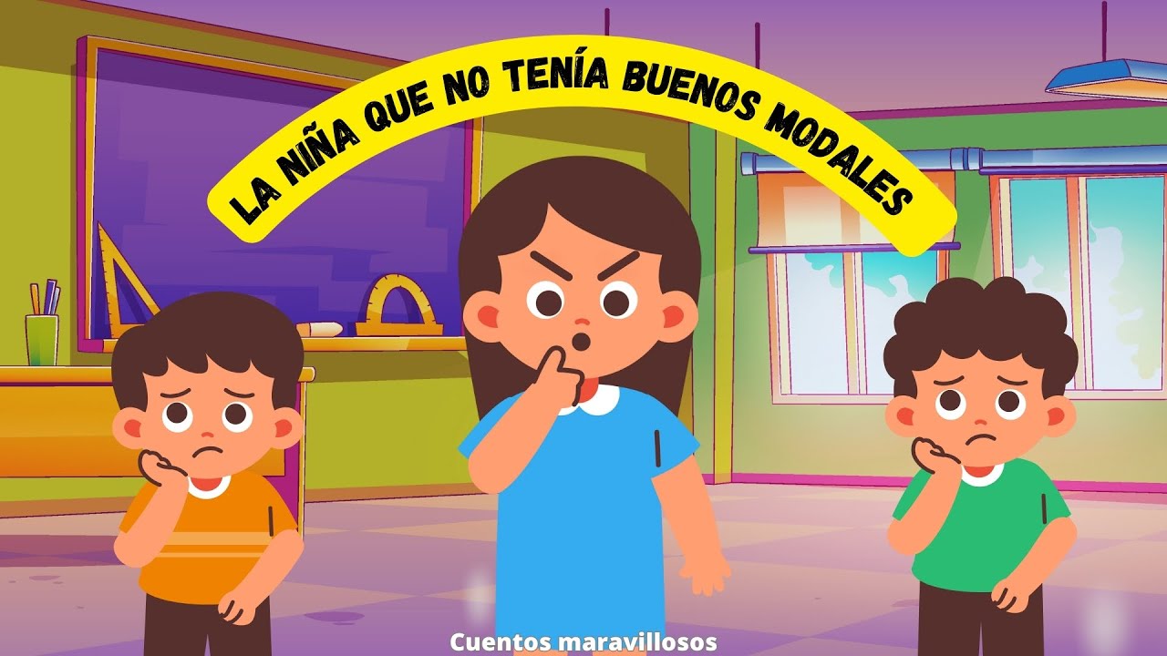 Cuentos infantiles - La niña que no tenía buenos modales - Cuentos Maravillosos
