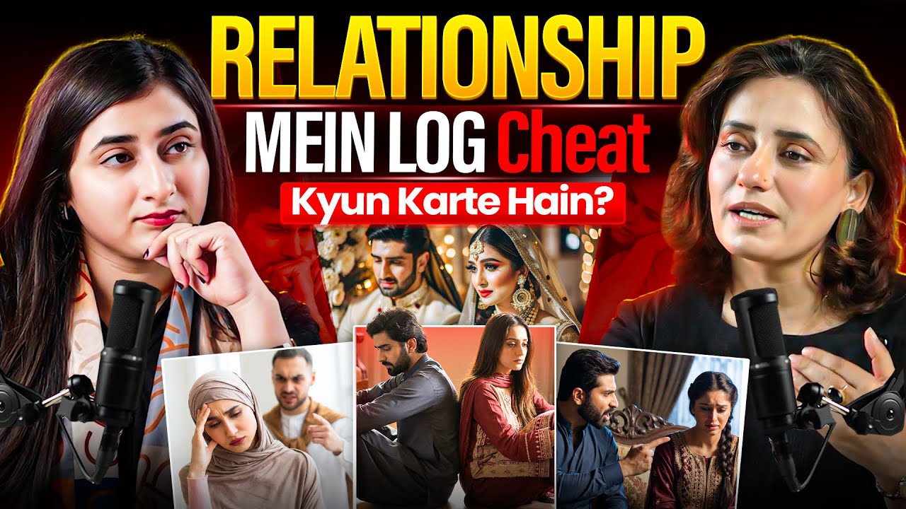 Why Do People Cheat? University Love, Loyalty & Relationship Psychology | Dr Tahira Rubab