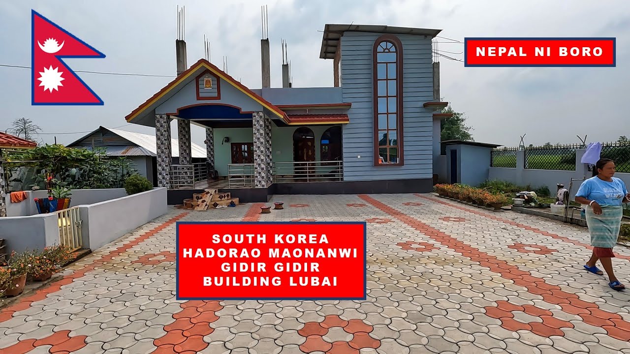 Nepal ni Boropwr South Korea hadorao maohwinanw Gidir Gidir Building Lubai