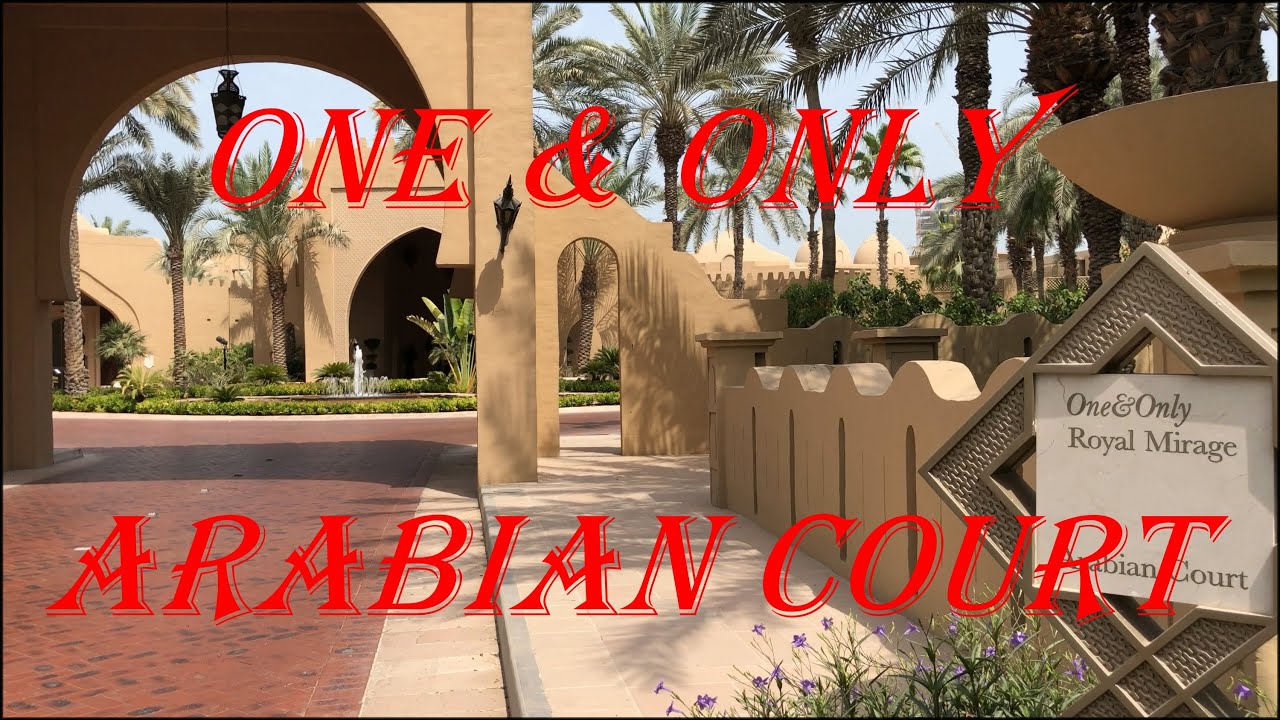 One & Only Arabian Court Dubai 2018