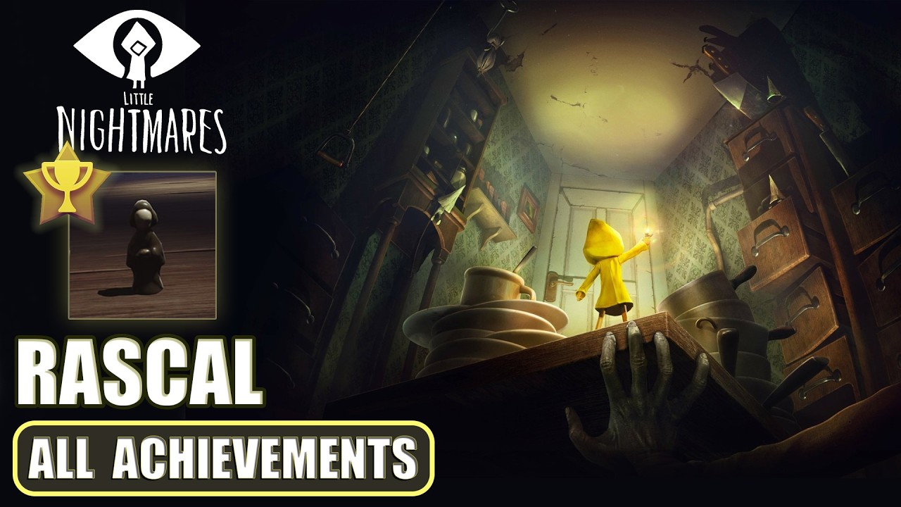 Rascal | Little Nightmares [100% ACHIEVEMENTS Guide]