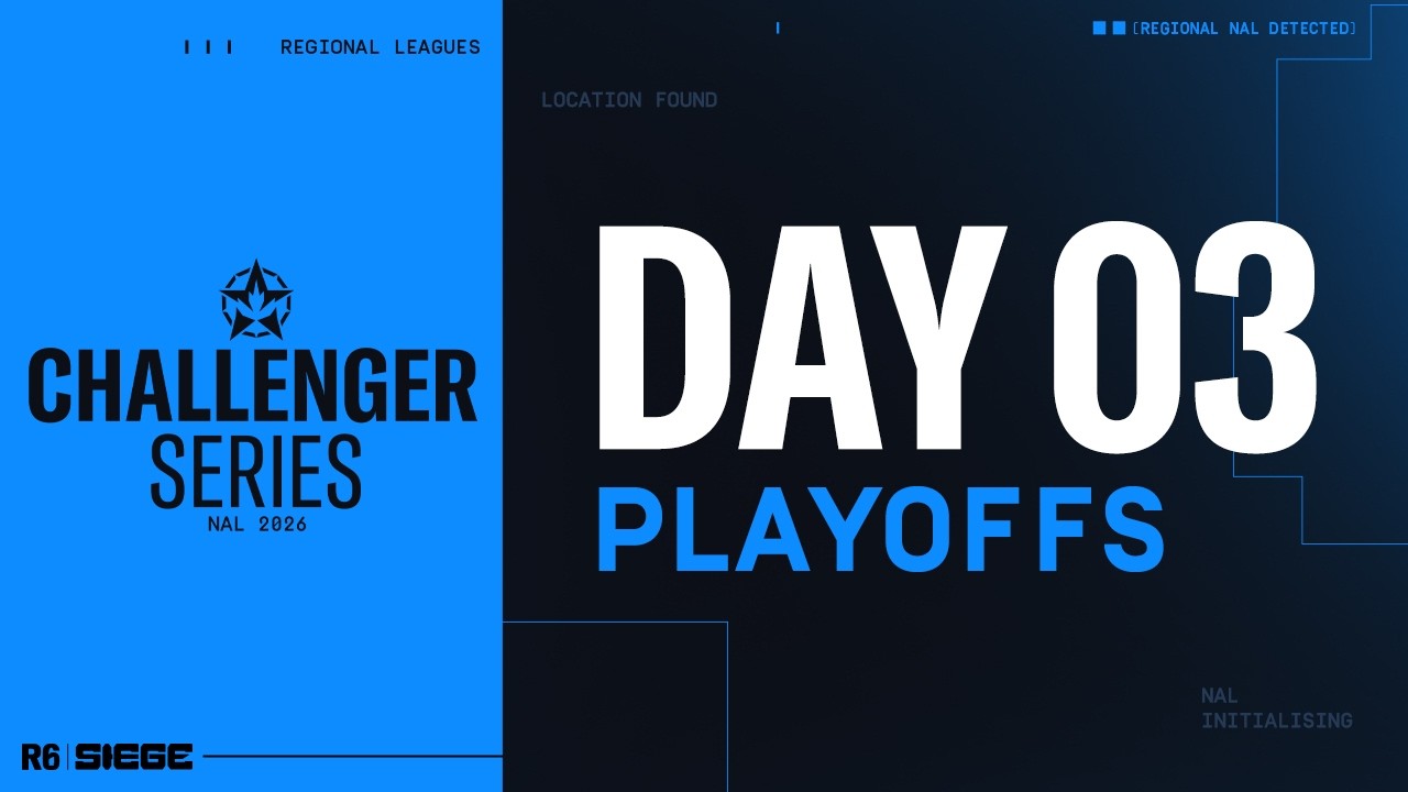 Challenger Series 2026: NAL Playoffs - Day 3