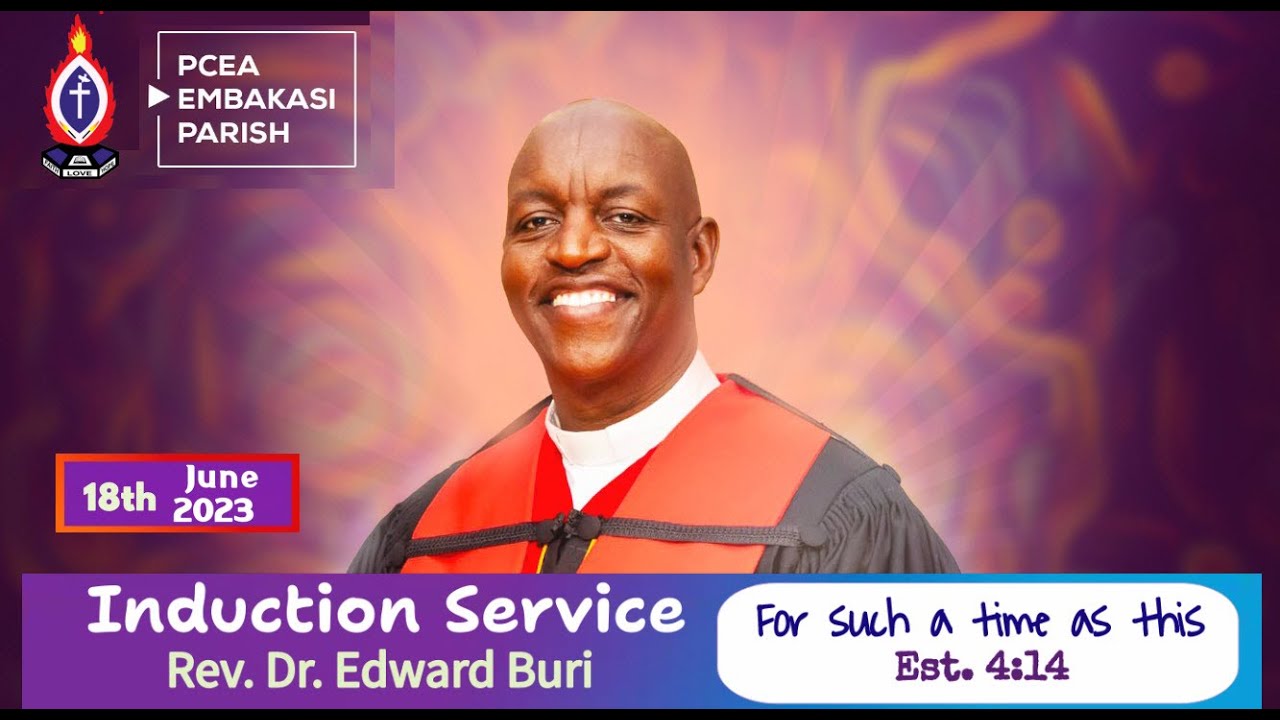 PCEA Embakasi Parish- Induction Service for Rev. Dr. Edward Buri