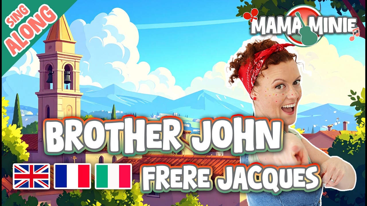Frere Jacques | Brother John | Fra Martino | Sing Along with Mama Minie