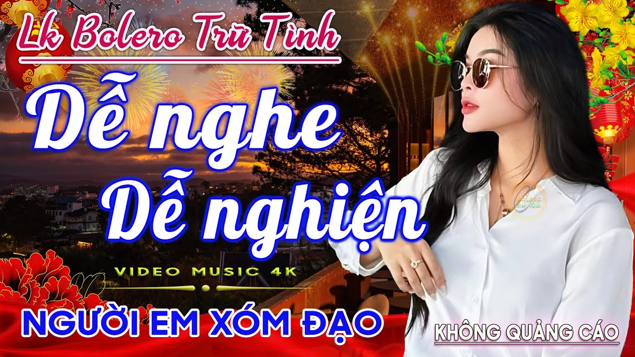 LK Nhạc Trữ Tình Bolero Gây Nghiện KHÔNG QUẢNG CÁO✅Nhạc Vàng Xưa MỚI RA LÒ CỰC ÊM TAI Dễ Nghe Dễ Ngủ