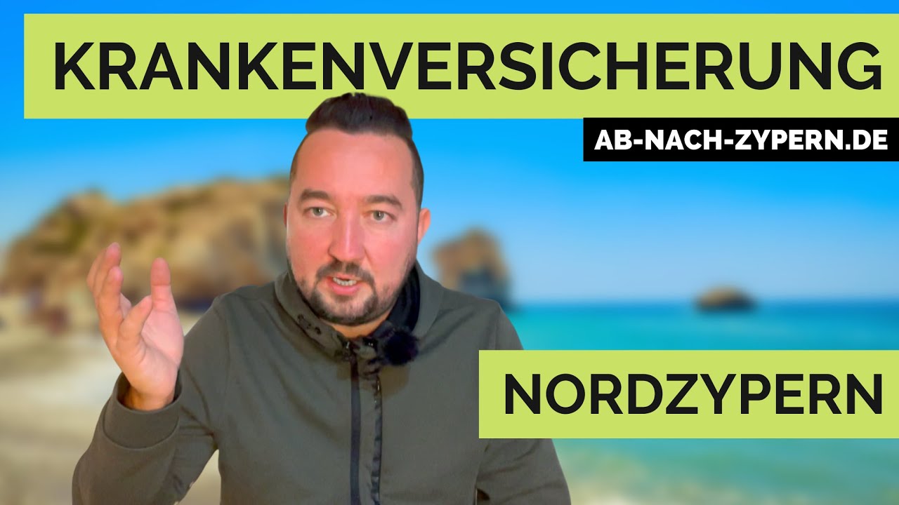 Krankenversicherung auf Nordzypern? Private Krankenversicherung? Hier die Antworten
