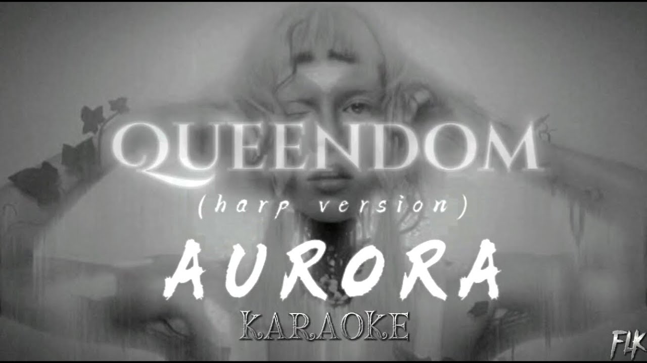 AURORA - Queendom [harp ver./karaoke]