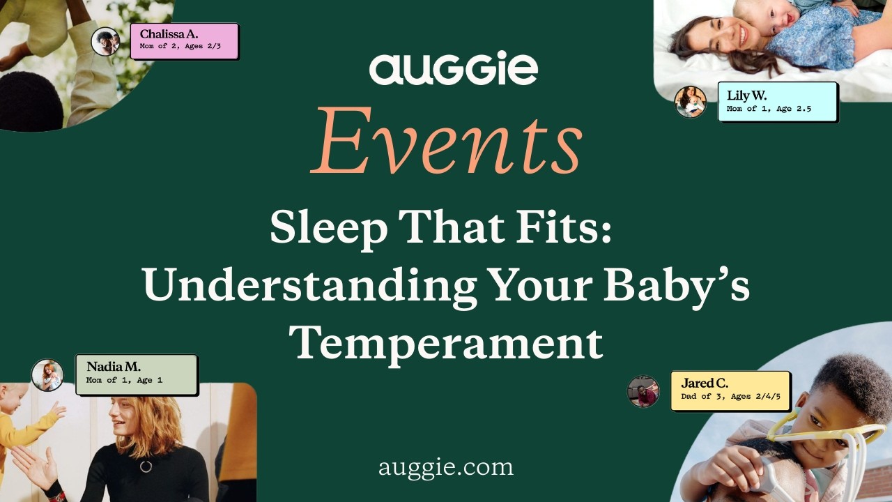 Sleep That Fits: Understanding Your Baby’s Temperament | Auggie Virtual Event | (02.27.26)