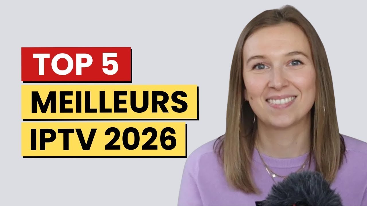 Top 5 Meilleures Applications IPTV en 2026 &ndash; Gratuit & Payant