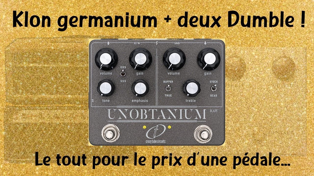 Les 5 amplis et effets qu'on ne pourra jamais avoir - la Crazy Tube Circuits Unobtanium RAW