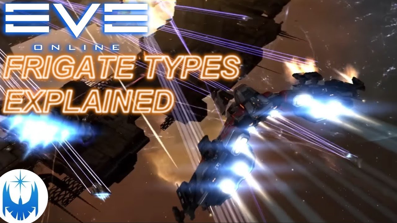 Eve Online FRIGATES Demystified! Small Ship Types & Classifications Guide