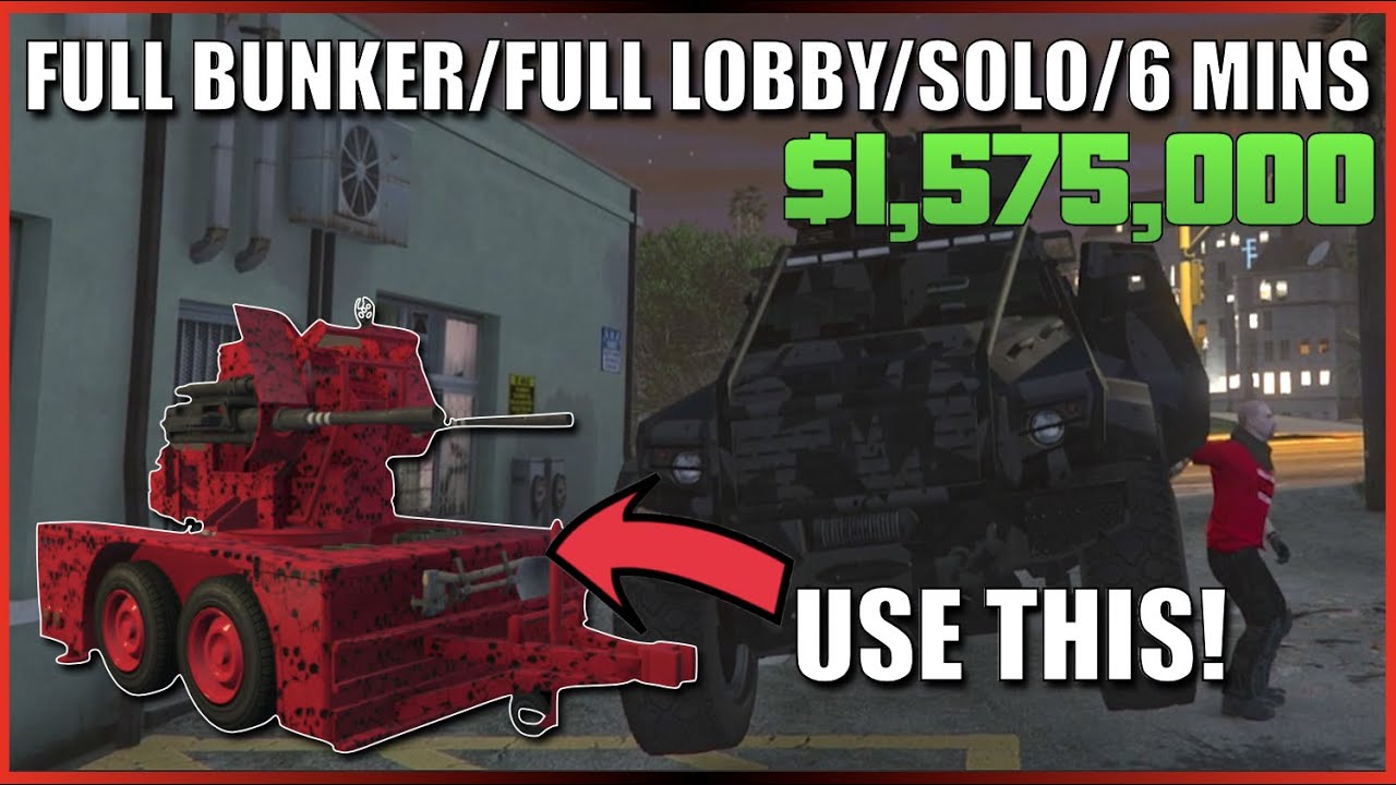 FULL Bunker, FULL Lobby, Solo | $1,575,000 in Just 6 Mins | Anti Aircraft Trailer Teleporting