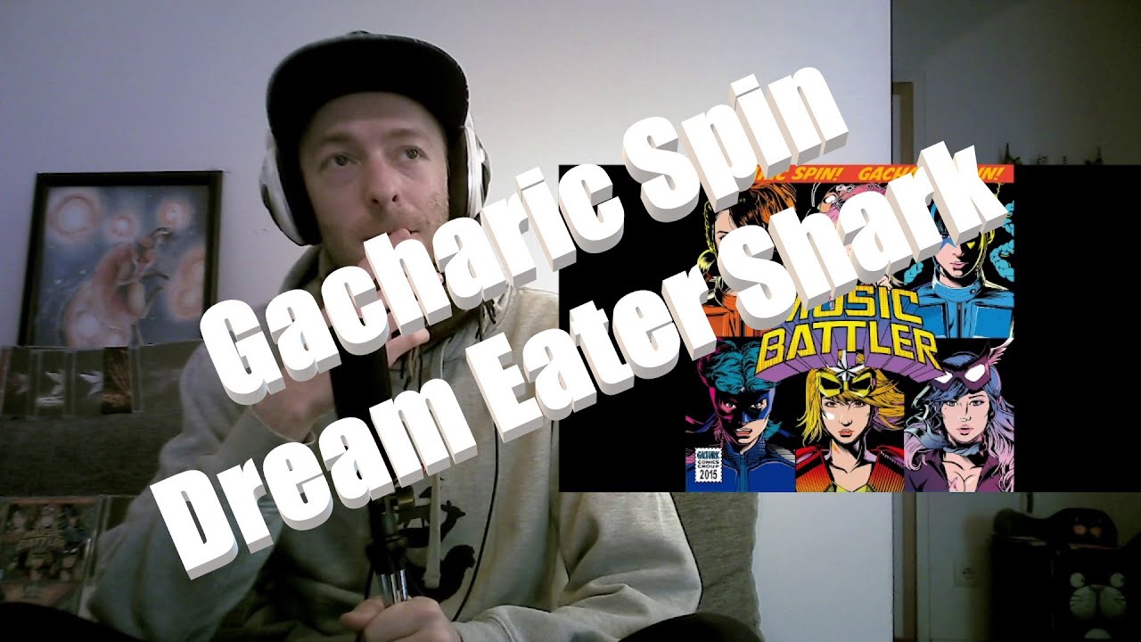 Gotta be honest... [Gacharic Spin - 夢喰いザメ -Album ver.-]  First time REACTION!