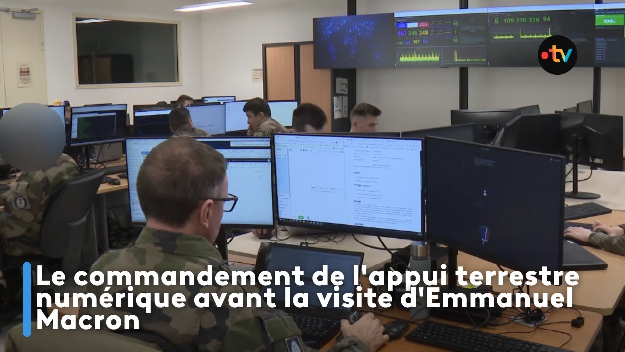 Le commandement de l'appui terrestre numérique avant la visite d'Emmanuel Macron
