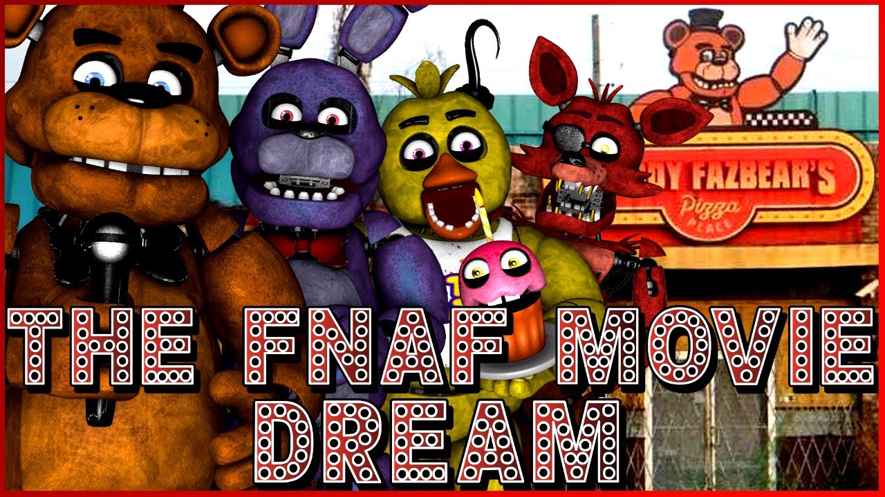 The FNAF Movie Dream II HAZAH MOVIES