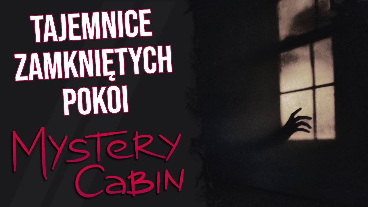 Tajemnice zamkniętych pokoi - trzy historie o phroggingu - Mystery Cabin