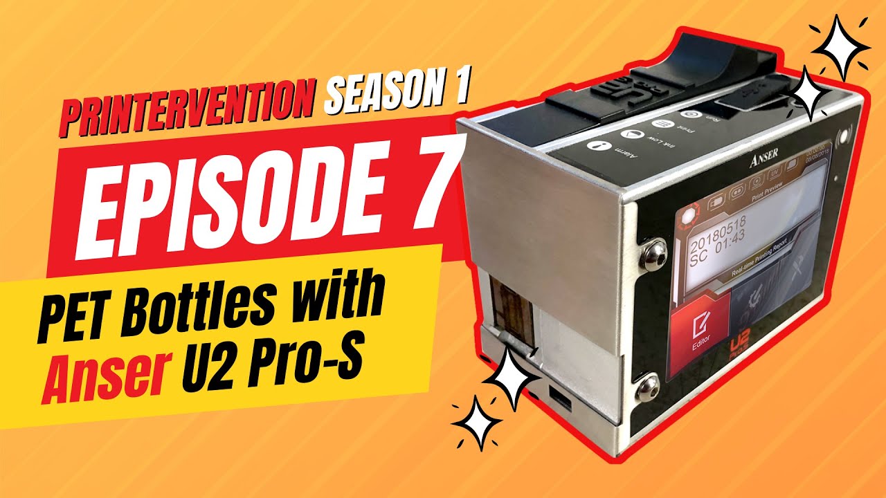 Printervention Episode 7 - PET bottles with an Anser U2 Pro-S