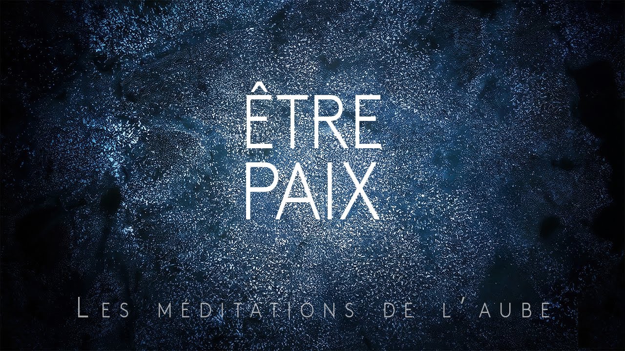 Méditation au coeur de la paix. Retrouver sa paix, devenir un Être-Paix.