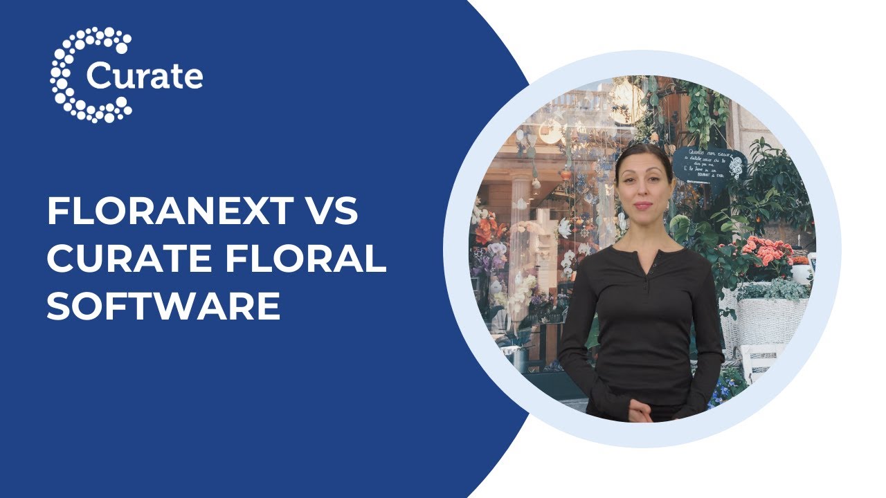 Floranext vs Curate Floral Software