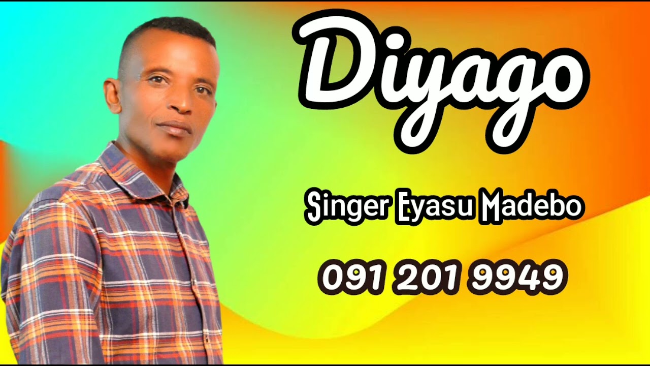Eyasu_Madebo_new_protestant_wolaitic_song_diyago