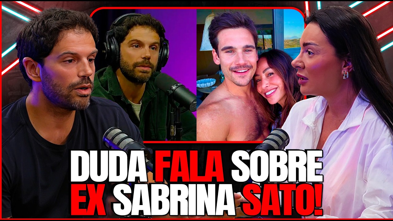 DUDA MANDOU A REAL SOBRE A EX SABRINA SATO!