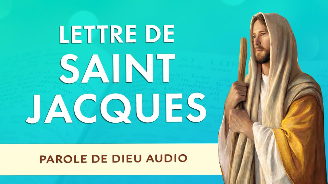 LETTRE de SAINT JACQUES 🙏 PAROLE de DIEU [BIBLE CATHOLIQUE]
