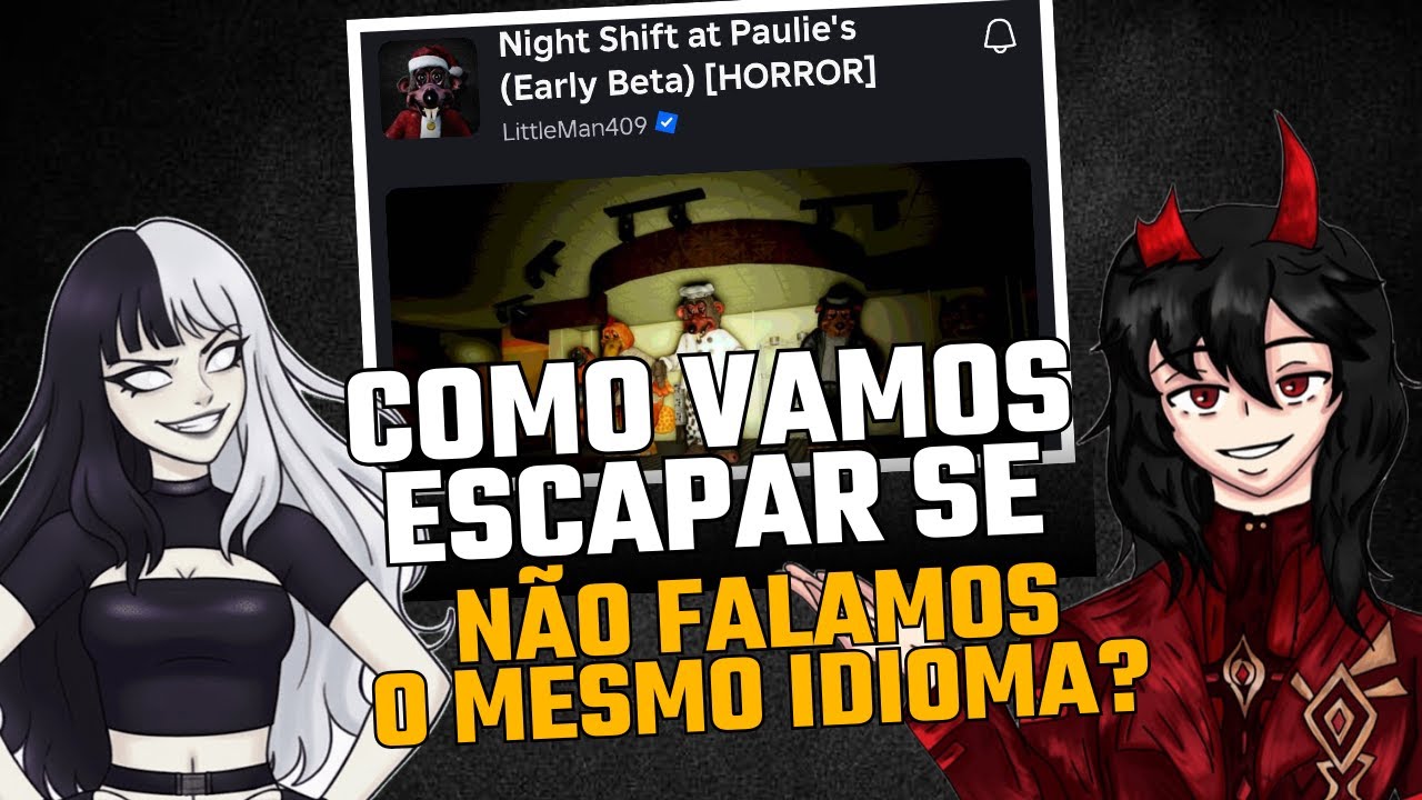 Terror na pizzaria, mas não falamos o mesmo idioma