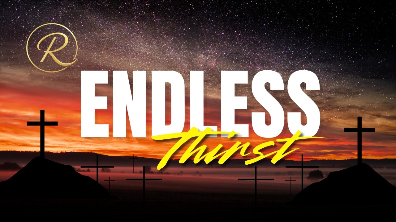 Endless Thirst | Official Worship Song