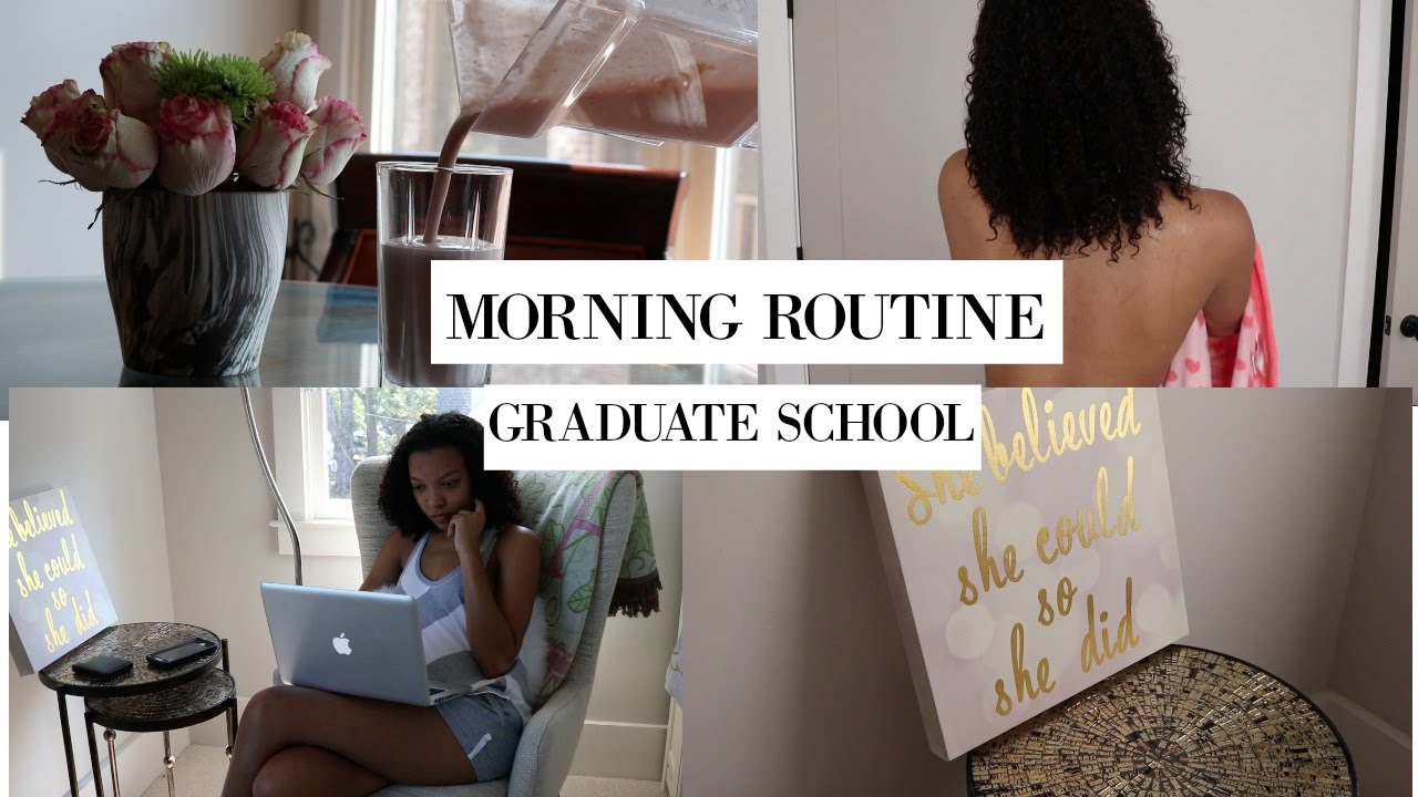 My Morning Routine | Graduate School