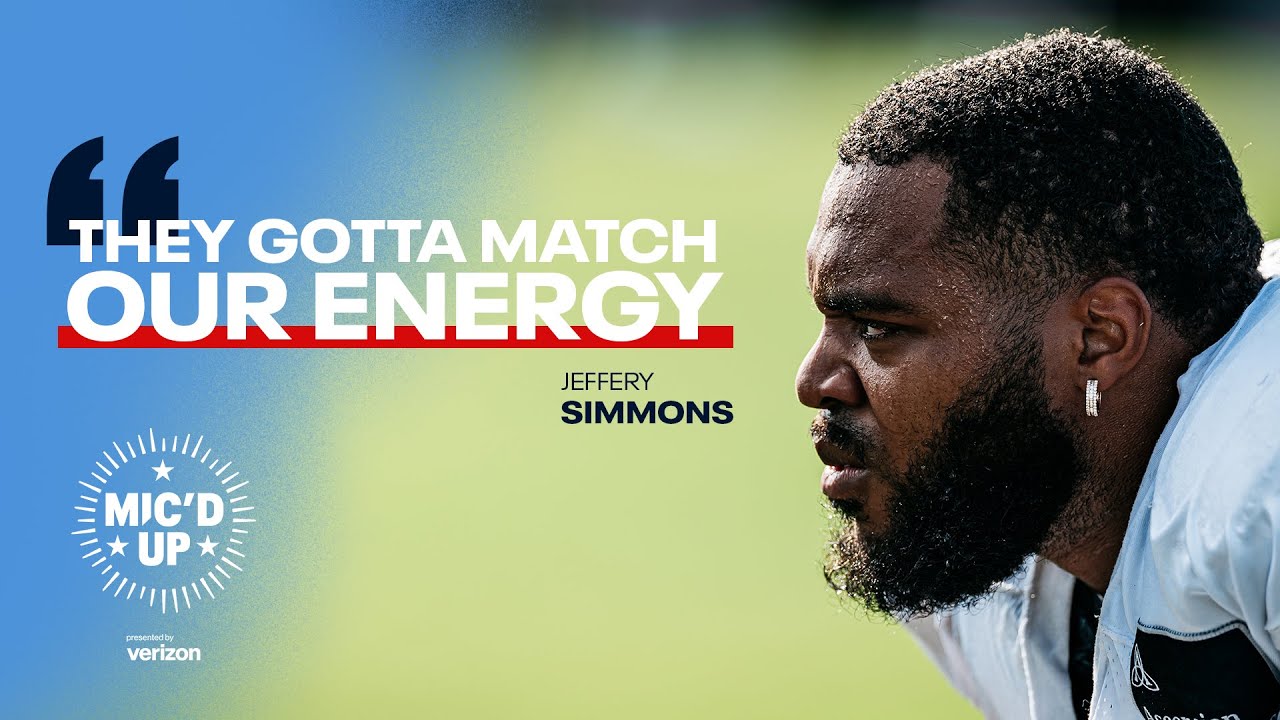 Jeffery Simmons at Joint Practice | Mic'd Up