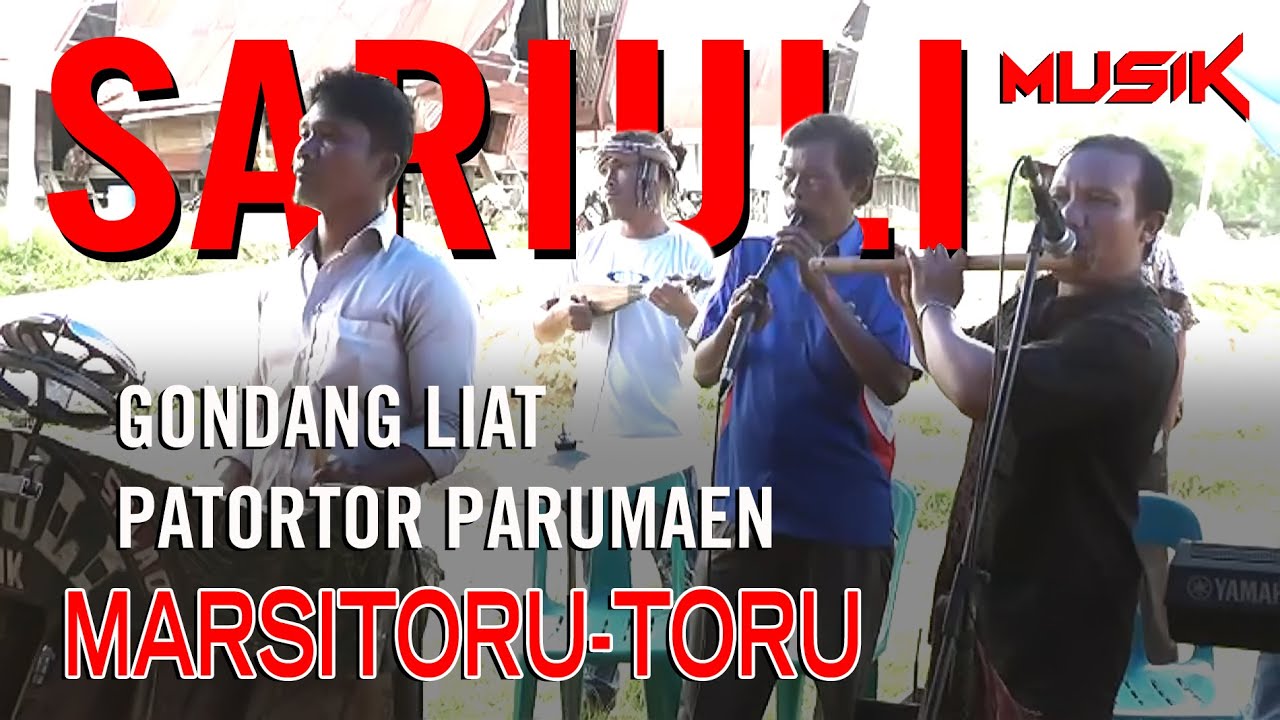 SARIULI MUSIK | GONDANG LIAT MARSITORU-TORU & PATORTOR PARUMAEN