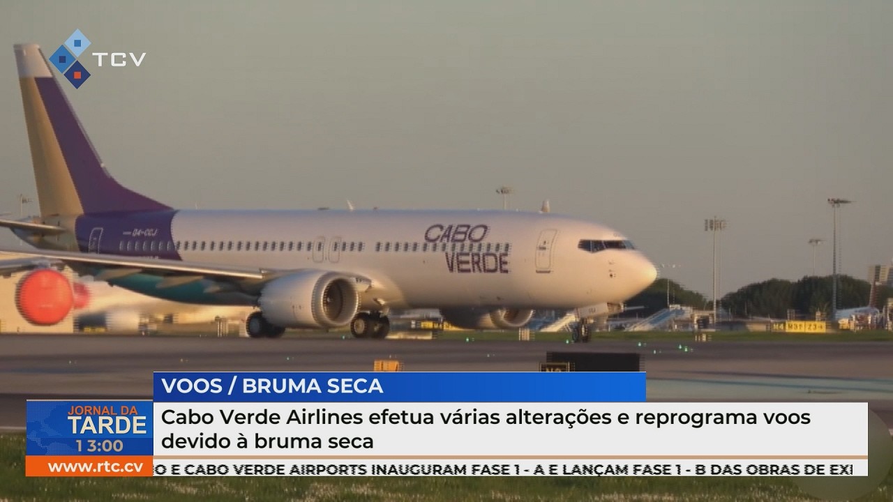 Cabo Verde Airlines efetua várias alterações e reprograma voos devido à bruma seca