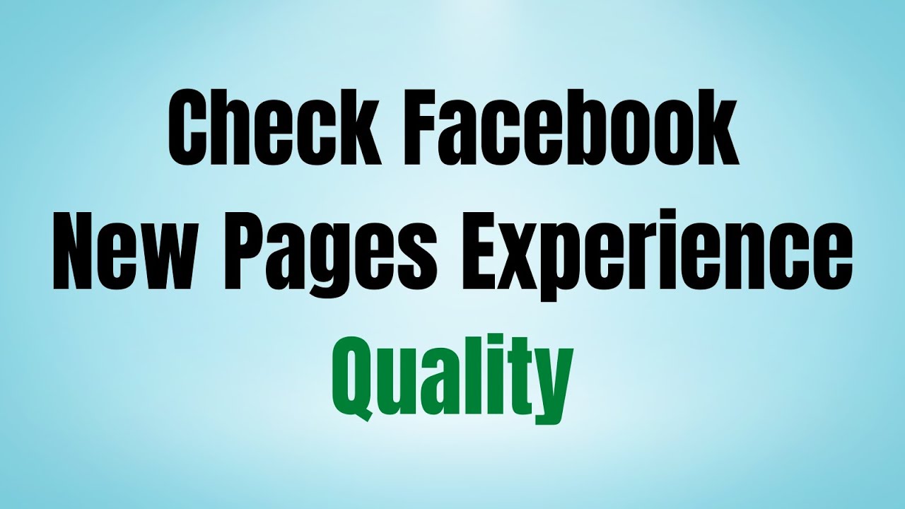Check Facebook New Pages Experience  Quality 2023 | Find Facebook Profile Page Quality
